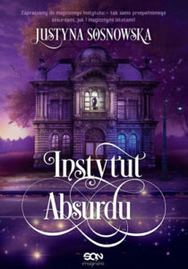 instytut absurdu justyna sosnowska