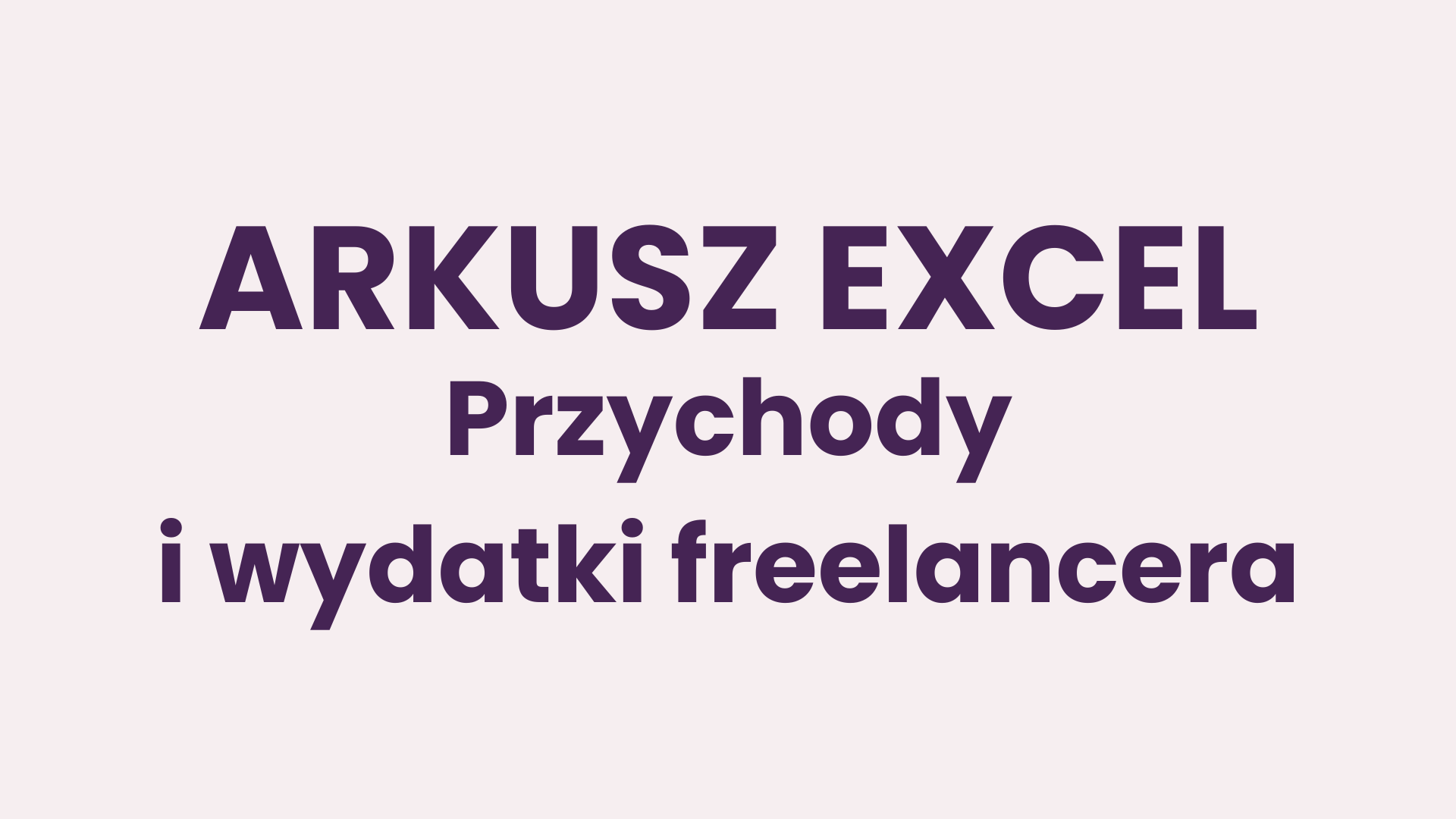 Arkusz finansowy dla freelancerów