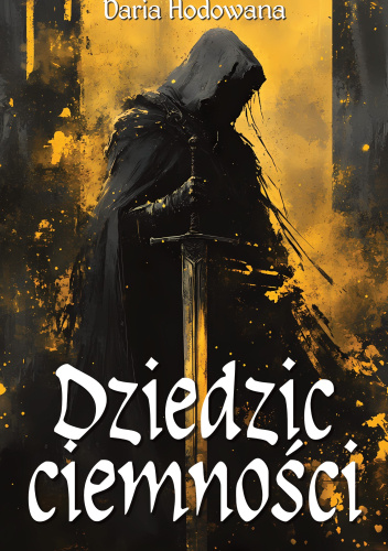 książka dziedzic ciemności daria hodowana