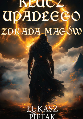 książka klucz upadłego zdrada magów łukasz pietak
