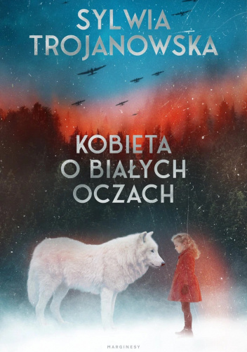 książka kobieta o białych oczach sylwia trojanowska