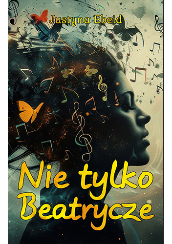 książka nie tylko beatrycze justyna ebeid