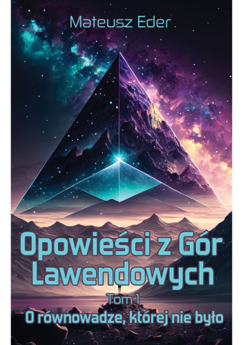 książka opowieści z gór lawendowych mateusz eder