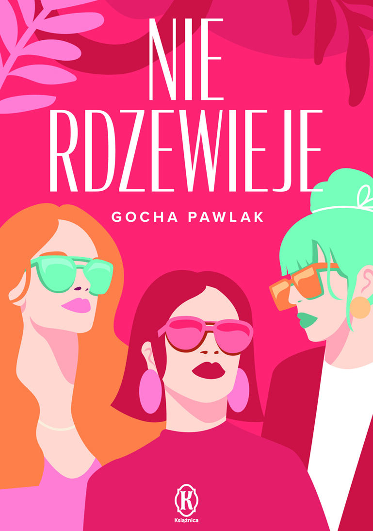 książka nie rdzewieje gocha pawlak