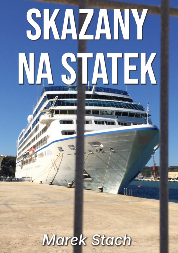 książka skazany na statek marek stach